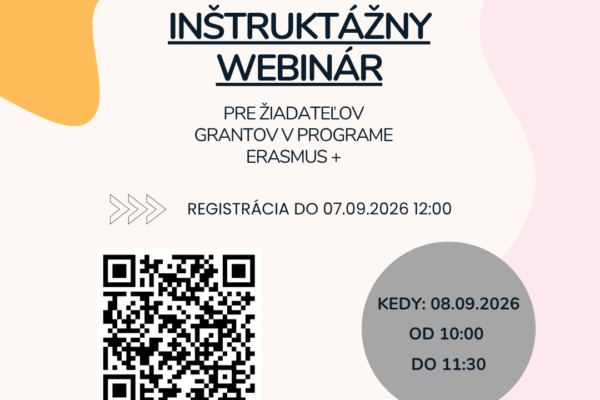 Inštruktážny webinár pre žiadateľov grantov v programe Erasmus+